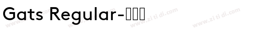 Gats Regular字体转换